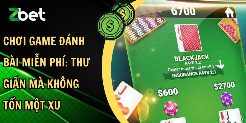 chơi game đánh bài miễn phí